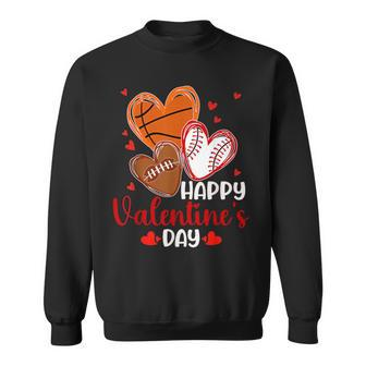 Valentines Day Happy Basketball Baseball Football Boys Mens Sweatshirt - Seseable
