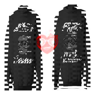 Valentines Day Sorry Boys My Dad Is My Valentine Girls Kids Sweatshirt - Monsterry