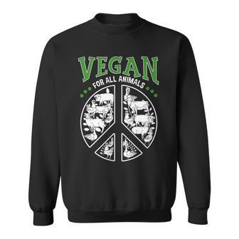 Vegan For All Animals And Peace Love Equality And Hope Sweatshirt - Monsterry CA