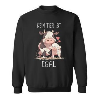 Vegetarier Kein Tier Ist Egal Veganer Kuh Schwin German Sweatshirt - Seseable