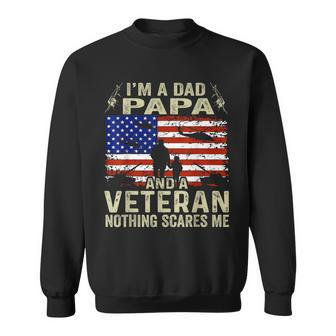 Veteran For Fathers Day I'm A Dad Papa Veteran Sweatshirt - Monsterry AU
