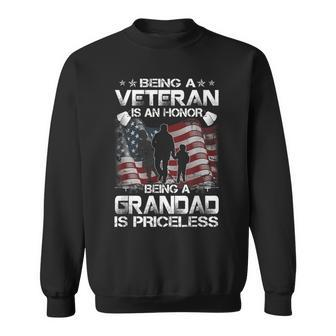 Being A Veteran Is An Honor Being A Grandad Is Priceless Sweatshirt - Monsterry DE