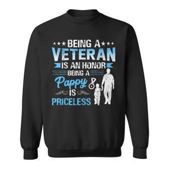 Being A Veteran Is An Honor Being A Pappy Is Priceles Sweatshirt - Monsterry UK