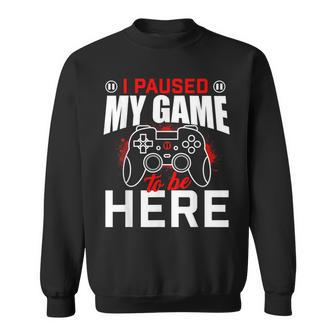 Video-Spiel Pausiert Gaming & Gamer Geschenk Sweatshirt - Seseable