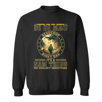 Vietnam Veteran Di Di Mau Vietnam War Memory Memorial Day Sweatshirt - Monsterry DE