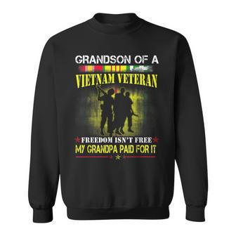 Vietnam Veteran Grandson My Grandpa Paid For It Sweatshirt - Monsterry