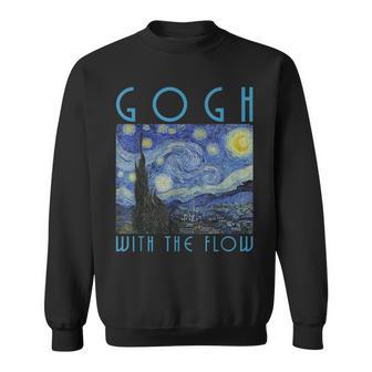 Vincent Van Gogh With The Flow Artist Humor Pun Sweatshirt - Monsterry