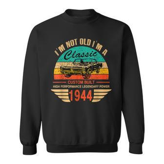 Vintage 1944 Classic Car Apparel For Legends Born In 1944 Sweatshirt - Monsterry UK
