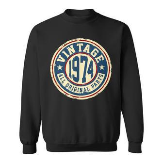 Vintage 1974 All Original Parts Retro 50Th Birthday Sweatshirt - Thegiftio UK