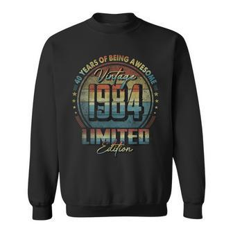 Vintage 1984 Limited Edition 40 Year Old 40Th Birthday Sweatshirt | Mazezy