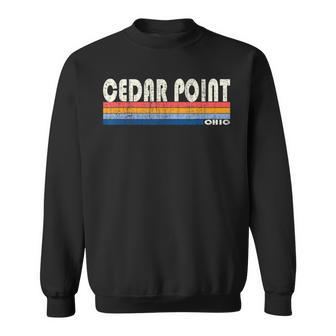 Vintage 70S 80S Style Cedar Point Oh Sweatshirt - Monsterry AU
