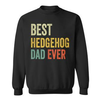 Vintage Best Hedgehog Dad Ever Hedgehog Sweatshirt - Monsterry UK