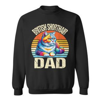 Vintage British Shorthair Dad Cat Lovers Daddy Father's Day Sweatshirt - Thegiftio UK