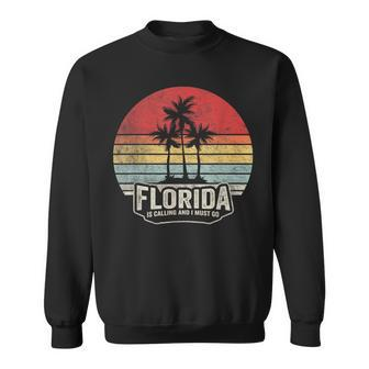 Vintage Florida Is Calling I Must Go Summer Florida Vacation Sweatshirt - Monsterry