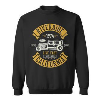 Vintage Hot Rod Riverside California Muscle Car Auto Sweatshirt - Monsterry DE