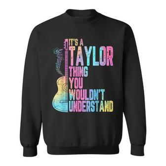 Vintage It's A Taylor Thing You Wouldn't Understand Sweatshirt - Monsterry AU