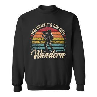 Vintage Mir Reicht's Ich Geh Wander Sweatshirt - Seseable