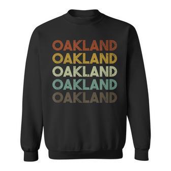 Vintage Oakland California 80S Retro Style Sweatshirt - Monsterry CA