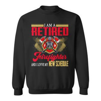 Vintage I Am Retired Firefighter And I Love My New Schedule Sweatshirt | Seseable UK