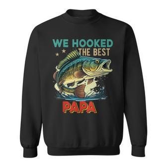 Vintage Retro We Hooked The Best Papa Father's Day Fisher Sweatshirt - Thegiftio UK