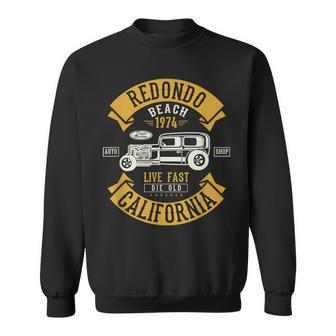 Vintage Retro Hot Rod Redondo Beach California Sweatshirt - Monsterry