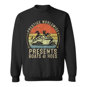 Vintage Retro Prestige Worldwide Presents Boats And Hoes Sweatshirt - Monsterry