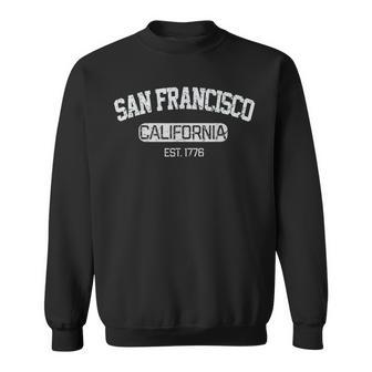 Vintage San Francisco California Est 1776 Souvenir Sweatshirt - Monsterry