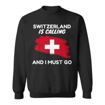 Vintage Switzerland Is Calling I Must Go Switzerland Flag Sweatshirt - Monsterry