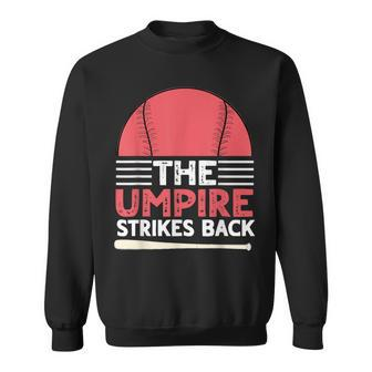 Vintage The Umpire Strikes Back Baseball Sunset Umpire Sweatshirt | Mazezy DE
