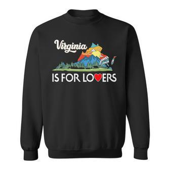 Virginia Is For The Lovers For Men Women Sweatshirt - Seseable
