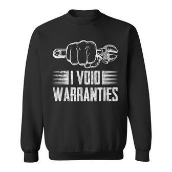 I Void Warranties Car Auto Mechanic Repairman Sweatshirt - Monsterry