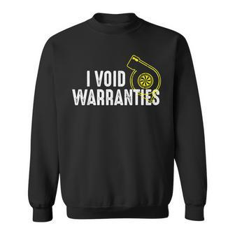 I Void Warranties T Turbo Sweatshirt - Monsterry UK