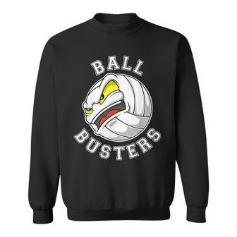 Volleyball Team For Ball Busters Sweatshirt - Monsterry AU