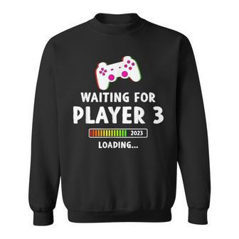 Waiting For Player 3 2023 Loading Pregnancy Gamer Sweatshirt - Monsterry CA