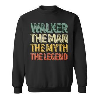 Walker The Man The Myth The Legend First Name Walker Sweatshirt - Seseable