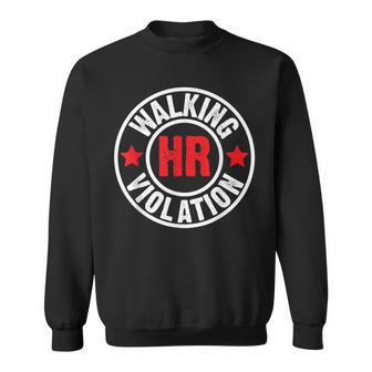 Walking Hr Violation Human Vintage Humor Sweatshirt - Thegiftio UK