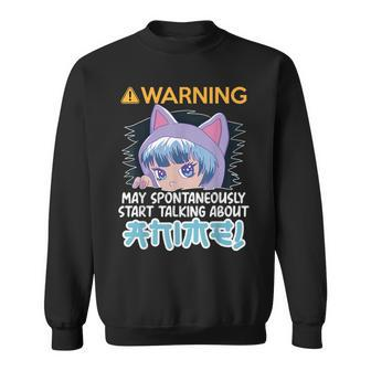 Warning May Spontaneously Talk About Anime N Manga Girl Sweatshirt | Mazezy DE