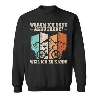Warum Ich Ohne Akku German Language Sweatshirt - Seseable