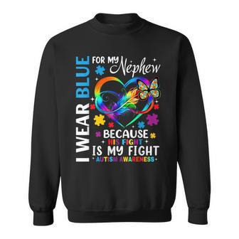 I Wear Blue For My Nephew Autism Awareness Month Uncle Aunt Sweatshirt - Seseable