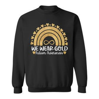 We Wear Gold For Autism Awareness Month Autistic Rainbow Sweatshirt - Seseable
