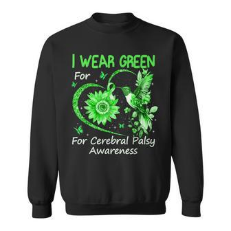 I Wear Green For Cerebral Palsy Awareness Sweatshirt - Seseable