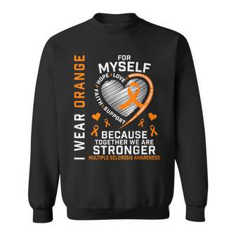 I Wear Orange Myself Me Self Ms Awareness Multiple Sclerosis Sweatshirt - Monsterry