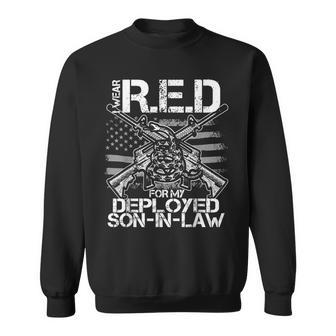 I Wear Red For My Deployed Son In Law Military Sweatshirt - Monsterry DE