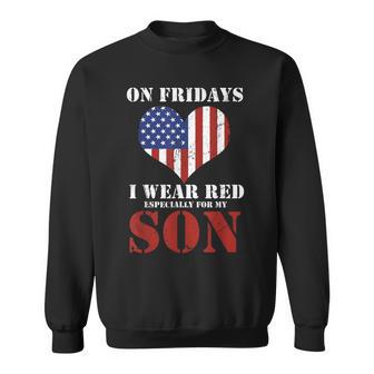 I Wear Red For My Son Perfect For A American Flag Military Sweatshirt - Monsterry CA