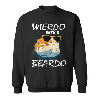 Weirdo With A Beardo Bearded Dragon Beardie Lover Sweatshirt - Monsterry DE