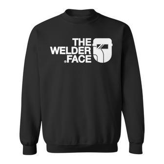 The Welder Face Cool For Welding Welder Sweatshirt | Mazezy