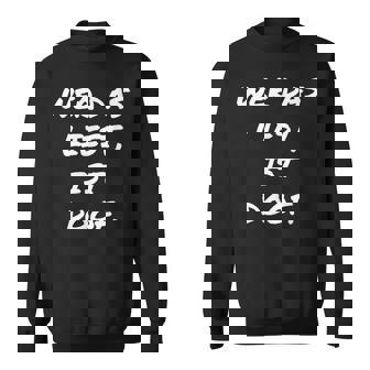 Wer Das Lesst Ist Dumm Dumme Doofe Slogans Sweatshirt - Seseable