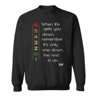 When Life Gets You Down Motorcycle Motorbike Gears On Back Sweatshirt - Seseable