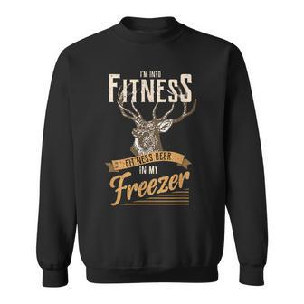 Whitetail Buck Deer Hunting Season I'm Into Fitness Sweatshirt - Monsterry AU