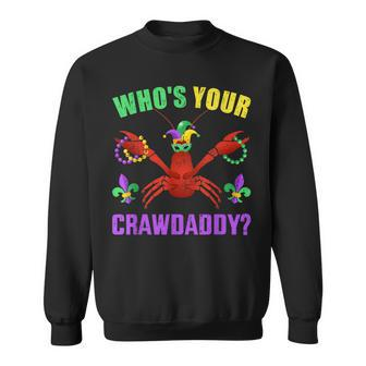 Who's Your Crawdaddy With Beads For Mardi Gras Carnival Sweatshirt | Mazezy AU